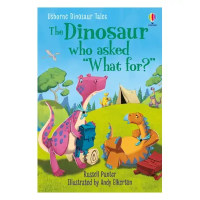 "Dinosaur Tales: The Dinosaur who asked 'What for?'" - "" ("Punter Russell")(Pevná vazba)