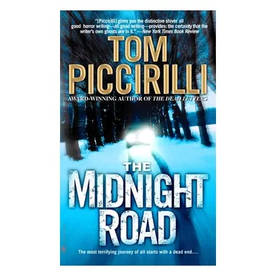 "The Midnight Road" - "" ("Piccirilli Tom")(Mass Market Paperbound)