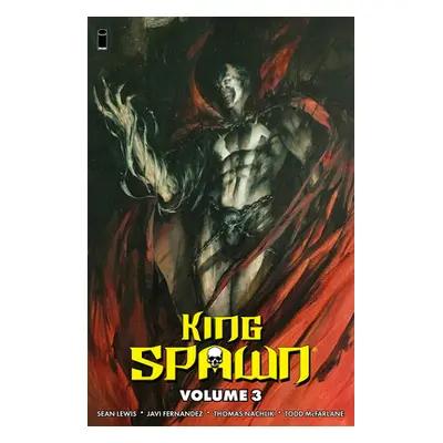 "King Spawn Volume 3" - "" ("McFarlane Todd")(Paperback)