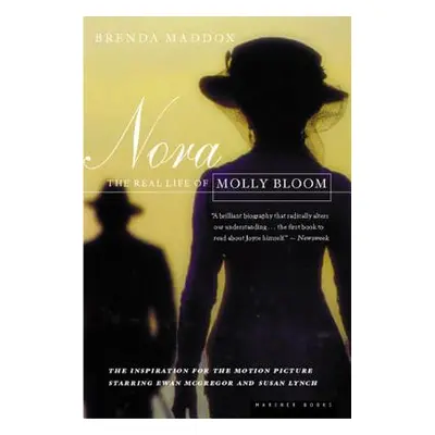 "Nora: The Real Life of Molly Bloom" - "" ("Maddox Brenda")(Paperback)