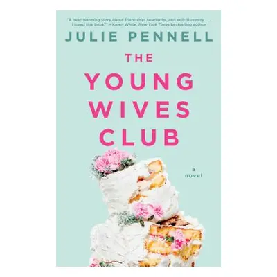 "The Young Wives Club" - "" ("Pennell Julie")(Paperback)