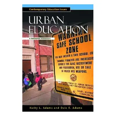 "Urban Education: A Reference Handbook" - "" ("Weil Danny")(Pevná vazba)