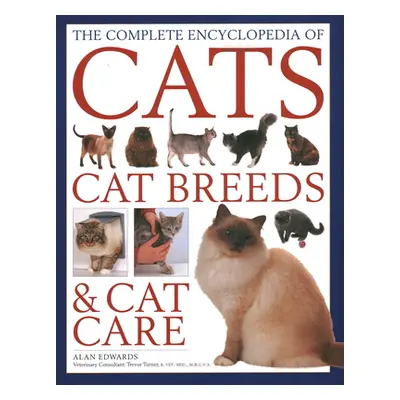 "Comp Enc of Cats, Cat Breeds & Cat Care" - "" ("Edwards Alan")(Pevná vazba)