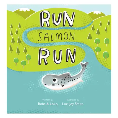 "Run Salmon Run" - "" ("Lolo")(Pevná vazba)