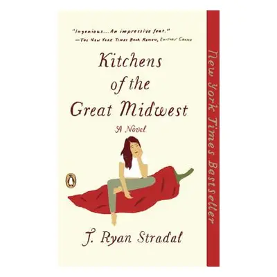 "Kitchens of the Great Midwest" - "" ("Stradal J. Ryan")(Paperback)