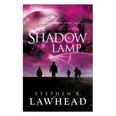 "The Shadow Lamp" - "" ("Lawhead Stephen")(Paperback)