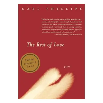 "The Rest of Love" - "" ("Phillips Carl")(Paperback)