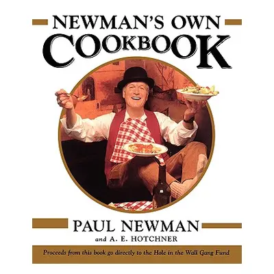 "Newman's Own Cookbook" - "" ("Hotchner A. E.")(Paperback)