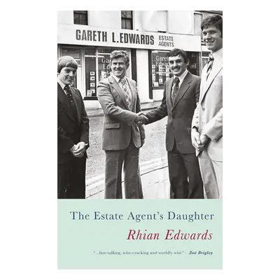 "The Estate Agent's Daughter" - "" ("Edwards Rhian")(Paperback)