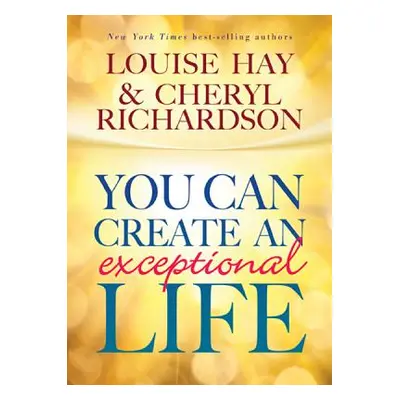 "You Can Create An Exceptional Life" - "" ("Hay Louise L.")(Paperback)