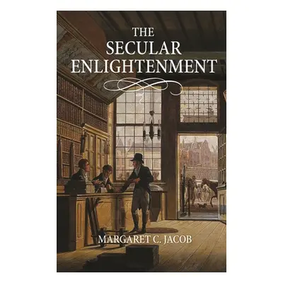 "The Secular Enlightenment" - "" ("Jacob Margaret")(Paperback)