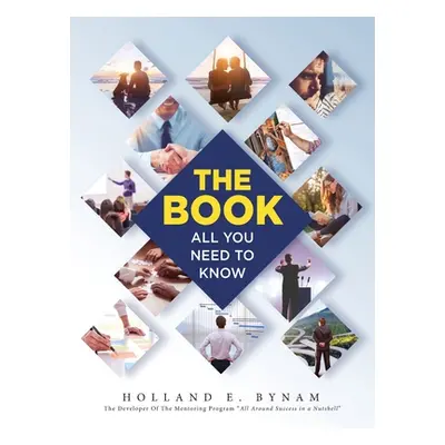 "The Book: All You Need To Know" - "" ("Bynam Holland E.")(Pevná vazba)