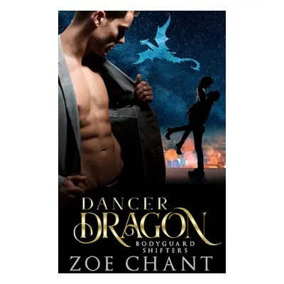 "Dancer Dragon" - "" ("Chant Zoe")(Paperback)