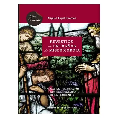 "Revestos de Entraas de Misericordia" - "" ("Fuentes Miguel")(Paperback)