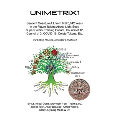 "Unimetrix1 - 2nd Edition, Revised, Annotated and Illustrated" - "" ("Ouch Kosol")(Paperback)