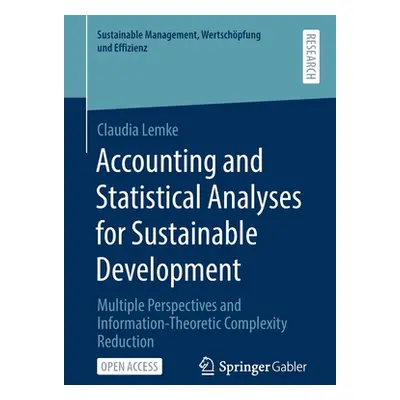 "Accounting and Statistical Analyses for Sustainable Development: Multiple Perspectives and Info