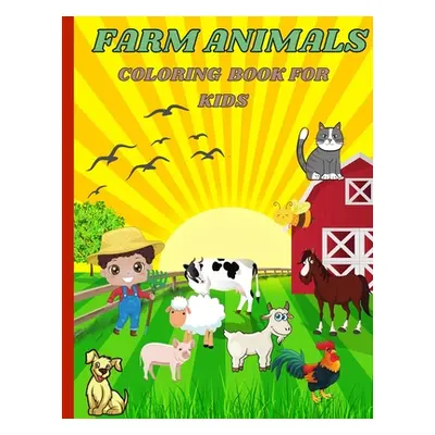 "Farm Animals: Coloring Book for Kids" - "" ("Willson Sonya")(Paperback)