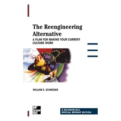 "Sre the Reengineering Alternative" - "" ("Schneider William")(Paperback)