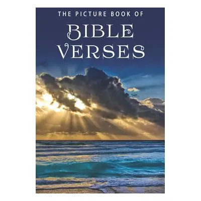 "The Picture Book of Bible Verses: A Gift Book for Alzheimer's Patients and Seniors with Dementi