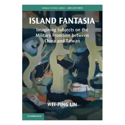 "Island Fantasia" - "" ("Lin Wei-Ping")(Paperback)