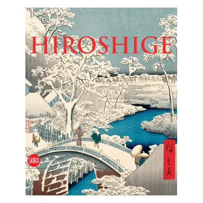 "Hiroshige: The Master of Nature" - "" ("Hiroshige")(Paperback)