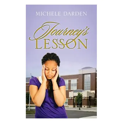 "Journey's Lesson" - "" ("Darden Michele")(Paperback)