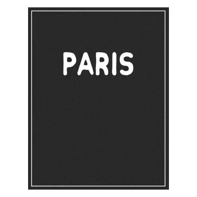 "Paris: White and Black Decorative Book - Perfect for Coffee Tables, End Tables, Bookshelves, In