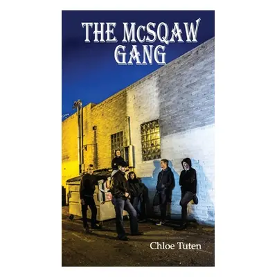 "The McSqaw Gang" - "" ("Tuten Chloe")(Paperback)