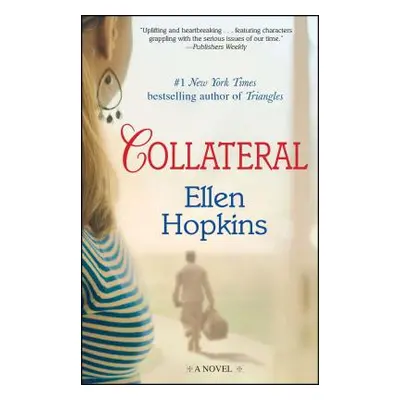 "Collateral" - "" ("Hopkins Ellen")(Paperback)