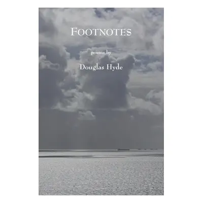 "Footnotes" - "" ("Hyde Douglas")(Paperback)