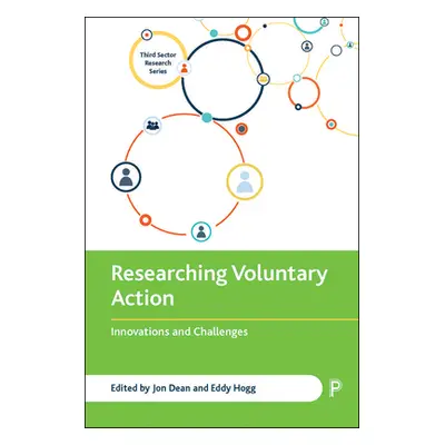 "Researching Voluntary Action: Innovations and Challenges" - "" ("Dean Jon")(Pevná vazba)