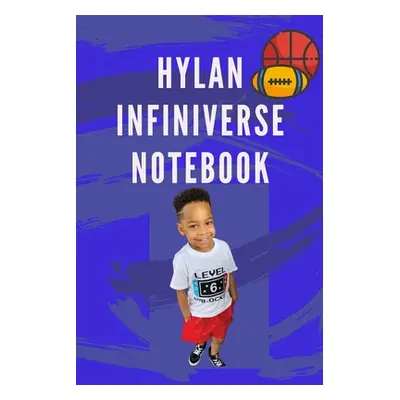 "Hylan Infiniverse Notebook" - "" ("Adekunle Laverne")(Paperback)