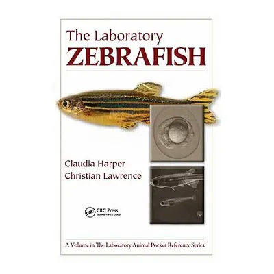 "The Laboratory Zebrafish" - "" ("Harper Claudia")(Paperback)