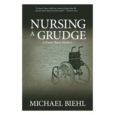 "Nursing a Grudge" - "" ("Biehl Michael")(Paperback)