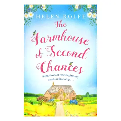 "The Farmhouse of Second Chances" - "" ("Rolfe Helen")(Paperback)