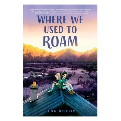 "Where We Used to Roam" - "" ("Bishop Jenn")(Paperback)