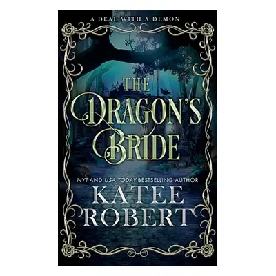 "The Dragon's Bride: Special Edition" - "" ("Robert Katee")(Paperback)