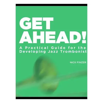 "Get Ahead!" - "" ("Finzer Nick")(Paperback)