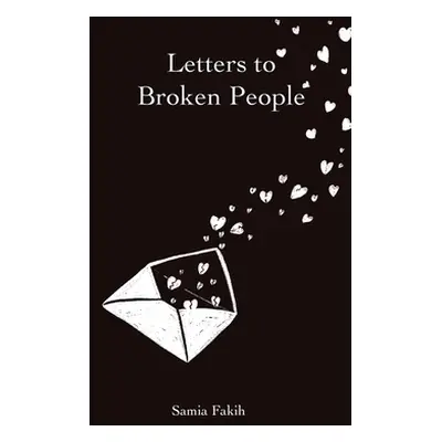 "Letters to Broken People" - "" ("Fakih")(Paperback)