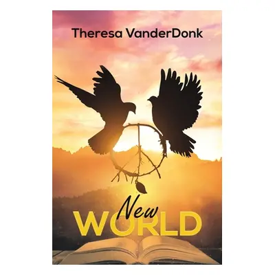 "New World" - "" ("Vanderdonk Theresa")(Paperback)