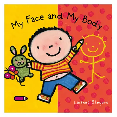 "My Face and My Body" - "" ("Slegers Liesbet")(Board Books)