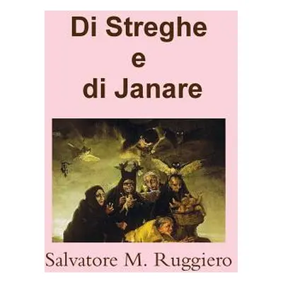 "Di Streghe e di Janare" - "" ("Ruggiero Salvatore M.")(Paperback)