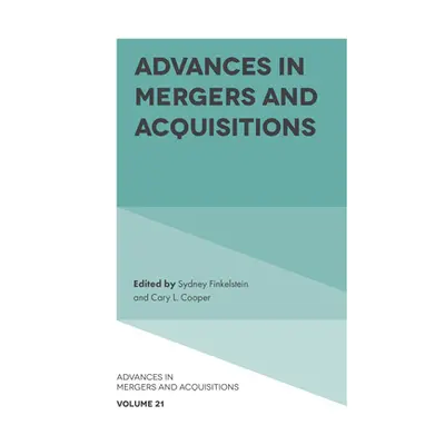 "Advances in Mergers and Acquisitions" - "" ("Finkelstein Sydney")(Pevná vazba)