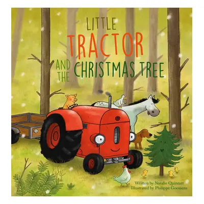 "Little Tractor and the Christmas Tree" - "" ("Quinart Natalie")(Pevná vazba)