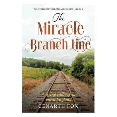 "The Miracle Branch Line" - "" ("Fox")(Paperback)