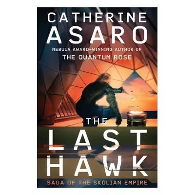 "The Last Hawk" - "" ("Asaro Catherine")(Paperback)