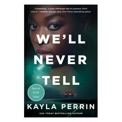 "We'll Never Tell" - "" ("Perrin Kayla")(Paperback)