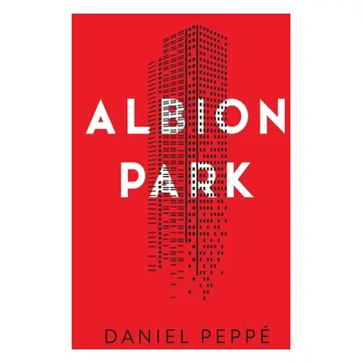 "Albion Park" - "" ("Pepp Daniel")(Paperback)