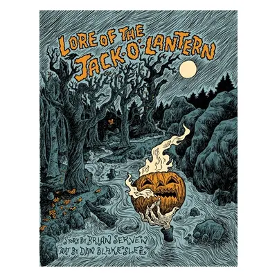 "Lore of the Jack-O'-Lantern" - "" ("Serven Brian")(Paperback)