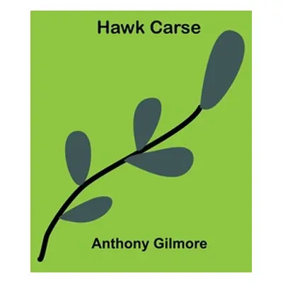 "Hawk Carse" - "" ("Anthony Gilmore")(Paperback)